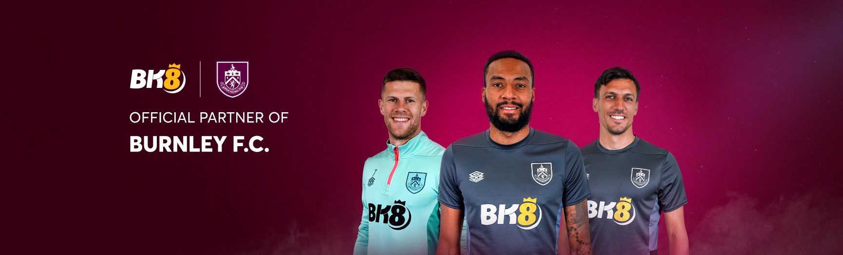 BK8 Official Partner of Burnley FC - Đối tác chính thức